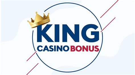 King Casino Bonus .